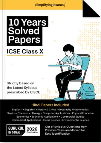 Gurukul by Oswal ICSE 10 Years Solved Papers Class 10 Exam 2026